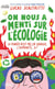 On nous a menti sur l'écologie : La planète n'est pas en danger, l'humanité, si !