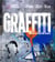 Graffiti - 50 ans d'interactions urbaines