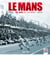 Le mans 1923 - 2013, 90 ans de course