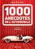 1000 anecdotes de l'automobile