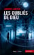 Les oubliés de Dieu