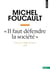 « Il faut défendre la société » : Cours au Collège de France, 1976