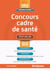 Concours cadre de santé - concours 2015 (2e édition)