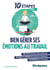 10 étapes pour... : bien gérer ses émotions au travail