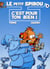 Le Petit Spirou Tome 4 : c'est pour ton bien !
