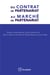 Du contrat de partenariat au marché de partenariat