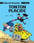 Benoît Brisefer Tome 4 : tonton Placide