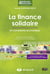 La finance solidaire - un humanisme économique