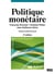 Politique monétaire (2e édition)