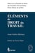 Elements de droit du travail