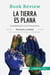 La Tierra es plana de Thomas L. Friedman (Analisis de la obra) : La globalización y sus mecanismos