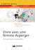Vivre avec une femme Asperger- 22 conseils pour son partenaire