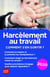Harcèlement au travail (édition 2020)