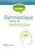 Gymnastique pour la memoire