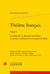 Théâtre français Tome 1 - la sérénade, le bourgeois de falaise, le joueur, le distrait, le carnaval de Venise