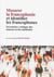 Mesurer la francophonie et identifier les francophones - inventaire critique des sources et des méthodes