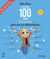 Le défi des 100 jours ! : Pour une vie extraordinaire (2e édition)