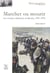 Marcher ou mourir - les troupes italiennes en Russie, 1941-1943