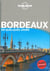 Bordeaux En Quelques Jours - Lonely Planet