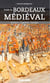 Guide du Bordeaux médieval
