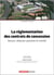 La réglementation des contrats de concession : recours, rédaction, passation et contrôle (2e édition)