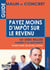 Guide malin et concret - payez moins d'impôt sur le revenu