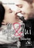 Elle & lui Tome 3 : éclosion et libération