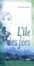Corse - l'île des fées