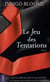 Le jeu des tentations