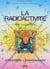 La radioactivite