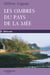 Les ombres du pays de la mée