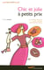 Chic et jolie a petits prix
