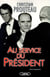 Au service du president