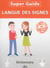 Super guide : langue des signes - mots et expressions