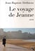 Le voyage de Jeanne