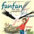Fanfan Tome 5 : Fanfan et les cigognes