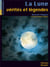 La lune, vérités et légendes