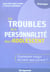 Les troubles de la personnalité chez l'adolescent