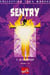 Sentry t.1- le complot