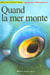 Quand la mer monte