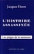 L'histoire assassinée - les pièges de la mémoire
