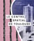 Traversée culturelle dans les archives de l'Espace t.3 : le Centre spatial de Toulouse