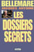Les dossiers secrets