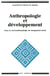 Anthropologie et développement. Essai en socio-anthropologie du changement social