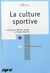 LA CULTURE SPORTIVE