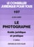 Le photographe - guide juridique et pratique