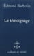 Le témoignage