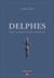 Delphes avant le sanctuaire d'apollon