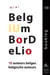 Mini belgium bordelio. 10 auteurs belges / belgische auteurs