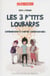 JE REUSSIS : les 3 p'tits loubards - superméchants contre superpouvoirs